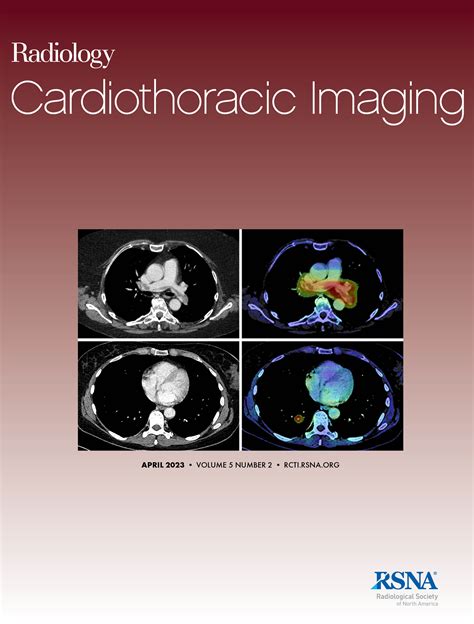 RSNA Launches Radiology: Cardiothoracic Imaging.